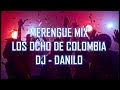 merengue mix los 8 de colombia dj danilo