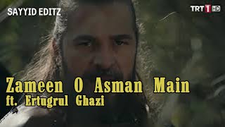 Zameen O Asman Main | Pakistan National Song | Dirilis Ertugrul Version | ft. Ertugrul Ghazi