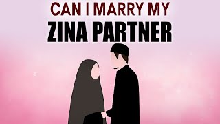 CAN I MARRY MY ZINA PARTNER