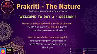 CFAA Presents Prakriti Classical Dance Festival - Day 3, Session 1