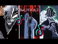 Bleach Edit Tik Tok Compilation #1 🔥🐉