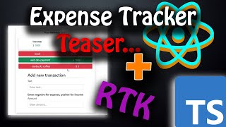 TypeScript React Redux Toolkit | The Expense Tracker We are Going To Build!
