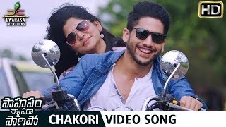 Saahasam Swaasaga Saagipo Movie Songs | Chakori Video Song | Naga Chaitanya | Manjima Mohan