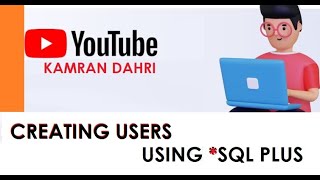 Creating Users using Oracle SQL Plus