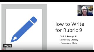 How to Write Rubric 9, Task 2 Prompt 4b