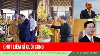 Đinh Quang Anh Thái | Chút liêm sỉ cuối cùng