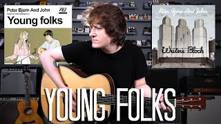 Young Folks - Peter Bjorn and John Cover