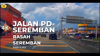 [4K] FT53 | JALAN PD-SEREMBAN - Rasah to Seremban (Part 6/6)