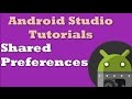 Android Studio Tutorial 4: Shared Preferences Saving and Loading Data