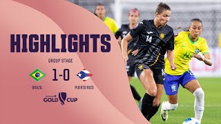 W GOLD CUP Group Stage | Brazil 1-0 Puerto Rico