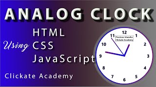 How to Create an Analog Clock Using Html, CSS & JavaScript (Method 1)