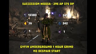 [BDO]Succession Woosa Gyfin Underground (295 AP, 12.3k Trash, NO DESPAIR START)