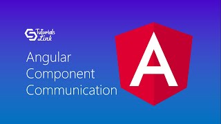 Angular Component Communication | Component Communication 1/3 | Angular Tutorials Chapter 19