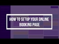 How to setup your online booking page in Picktime?