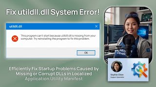 Fix utildll.dll System Error!