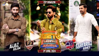 Jeeto Pakistan League | 23rd Ramazan | 03 April 2024 | Fahad Mustafa | ARY Digital