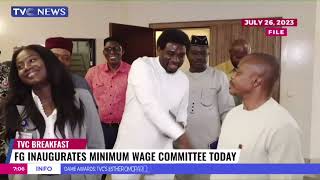 FG Inaugurates Committee To Recommend New Minimum Wage Today