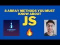 8 Array Methods in JS You Must Know About | CodeRash with Gaurav