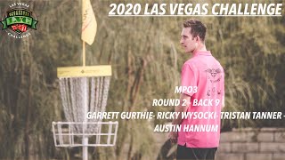 2020 Las Vegas Challenge | RD2, B9, MPO 3 | Hannum, Tanner, Wysocki, Gurthie