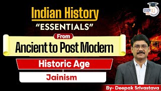 Indian History: Complete Jainism History | Ancient to Post Modern History By Deepak Sir | StudyIQ