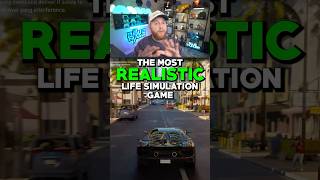 Most Realistic Life Simulation Game Ever