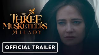 The Three Musketeers - Part II: Milady: Exclusive Trailer (2024) Eva Green, Vincent Cassel