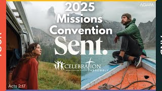 SENT (2025 Missions Convention) | Pastor Craig Ellefsen | Celebration Assembly