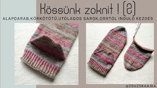 Zokni kötése az orrától kezdve -utólagos sarok készítése / Toe up socks-afterthought heel