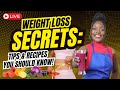 Weight Loss Secrets You Need to Know!