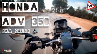 Honda ADV 350 2022 | RAW SOUND 🔊 [4K RAW Onboard]