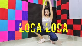 Loca | yo yo honey singh|Choreographed by Sangita...