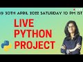 Live python project Announcement  | Python Project for resume | python programming | Live @30 April