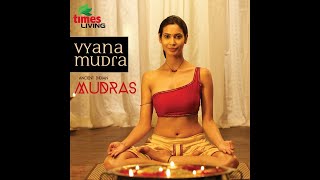 Ancient Indian Healing Mudras - Vyana Mudra HD | Prachi Mishra