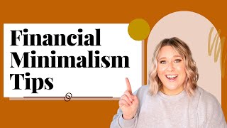 8 Financial Minimalism Money Hacks | what we can learn from minimalist personal finance