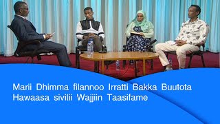 Marii Dhimma filannoo Irratti Bakka Buutota Hawaasa sivilii Wajjiin Taasifame | ETV