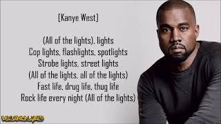Kanye West - All of the Lights ft. Rihanna, Elly Jackson, Kid Cudi & Fergie (Lyrics)