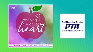 2020 CA Day of the Teacher | CA State PTA President