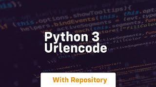 python 3 urlencode