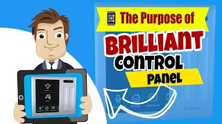 What is the Purpose of a Brilliant Control Panel? 📱 Unraveling the Magic of Total Home Control!