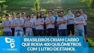 Brasileiros criam carro que roda 400 quilômetros com 1 litro de etanol