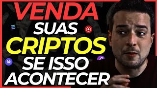 🚨 ALERTA! VENDA SUAS CRIPTOMOEDAS SE ISSO ACONTECER! QUEDA NO BITCOIN E ALTCOINS? - Criptomaniacos