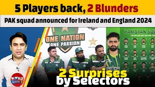 Pakistan squad announced for Ireland and England 2024 | 5 Players back in PAK Team