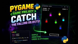How to Build a Simple Game in Python 🎯 | Falling Objects using Pygame | Part #1