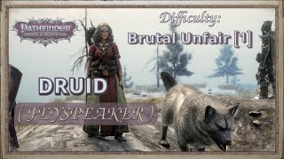 [1] Pathfinder: Wrath of the Righteous - BRUTAL ORIGINAL UNFAIR [1] FEYSPEAKER DRUID | SHIELD MAZE