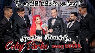 Nicolae Stoichița și Formația - Colaj Sarbe  - Sarbele mandrutelor