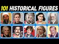 Guess 101 Historical Figures Quiz | World History Quiz 🌍