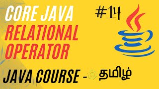 Relational Operators in Java | Java Course in Tamil | Ganesh Teaching Studio