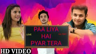 #VIDEO - Paa Liya Hain Pyar Tera | #Dev Joshi #Shoaib Ali #Anahita Bhooshan | #BVRAVS
