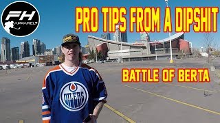 Pro Tips From A DipShit - Battle of Berta