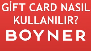 Boyner Gift Card Nasıl Kullanılır?